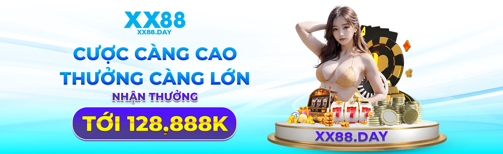 Banner XX88 - Cược Càng Cao Thưởng Càng Lớn